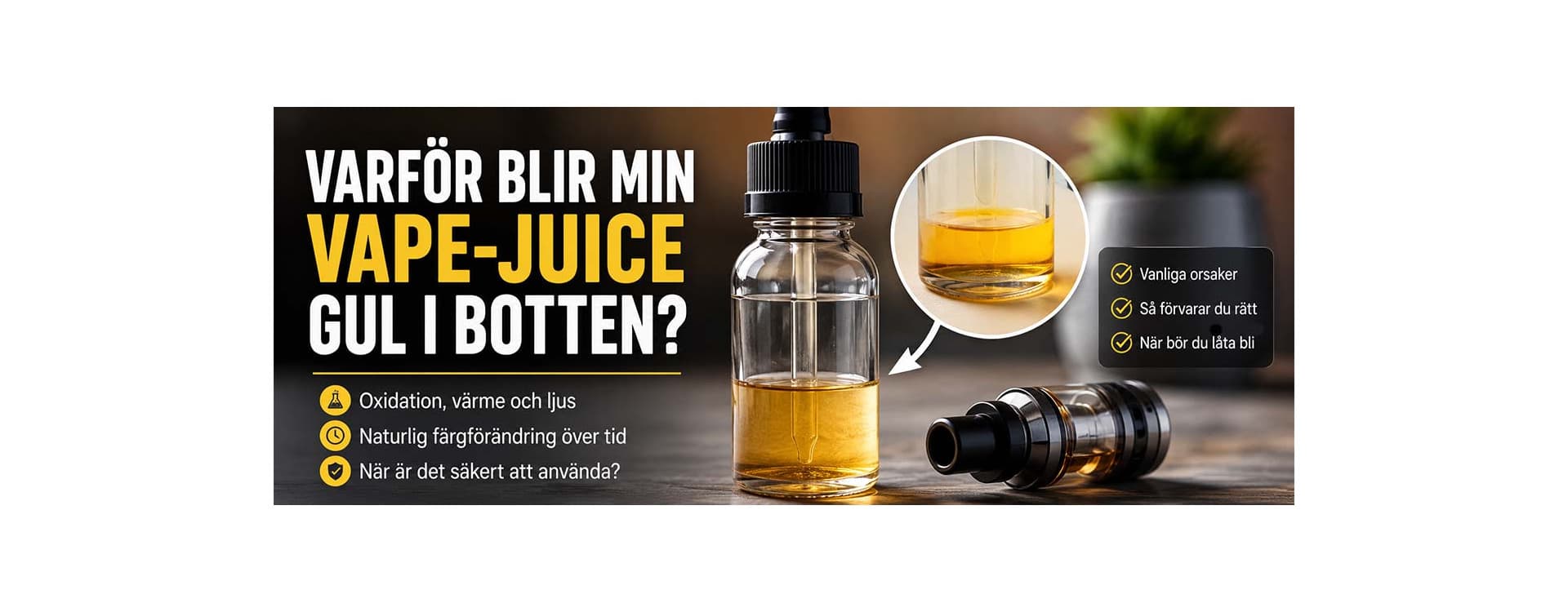 Why Does My Vape Juice Turn Yellow at the Bottom?