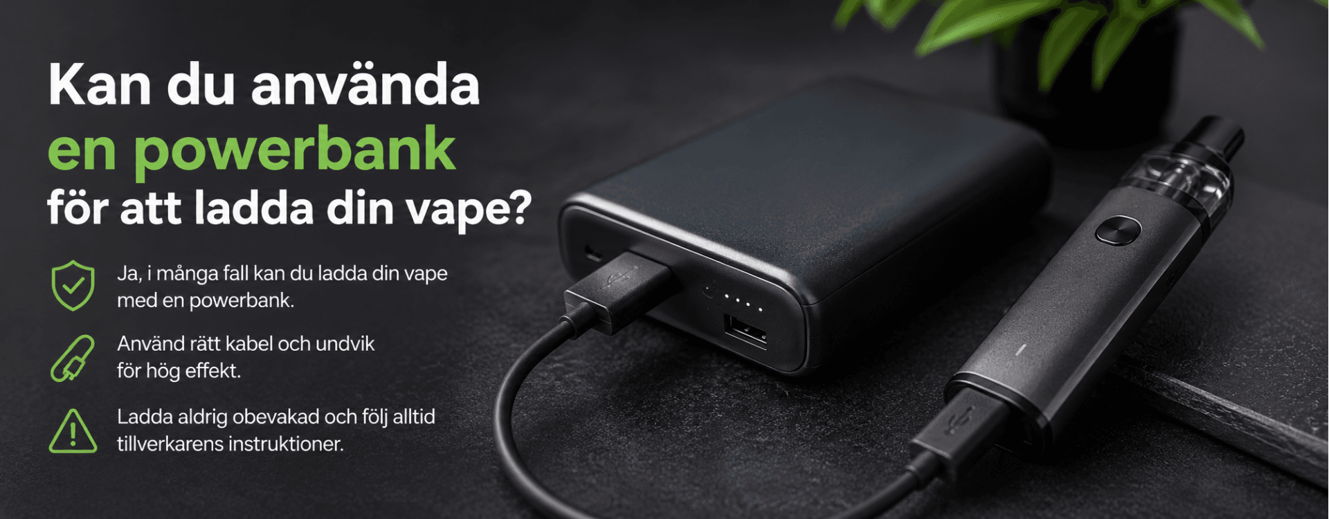 Can You Use a Power Bank to Charge Your Vape? Can You Use a Power Bank to Charge Your Vape?
