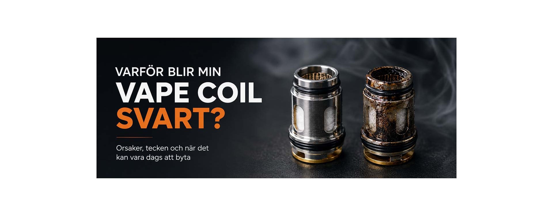 Varför blir min vape coil svart? Varför blir min vape coil svart?